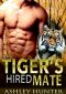 [Spicy Shifters 02] • The Tiger's Hired Mate